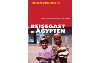 Reiseführer Reisegast in Ägypten - Kulturführer von Iwanowski Iwanowski GmbH. Reisebuchverlag