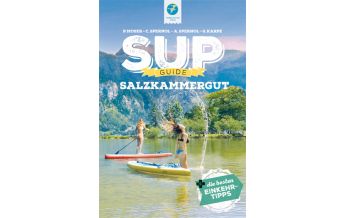 Kanusport SUP-Guide Salzkammergut Thomas Kettler Verlag