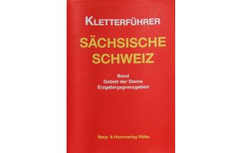 Sport Climbing Germany Kletterführer Sächsische Schweiz - Gebiet der Steine Berg- & Naturverlag Rölke