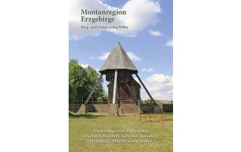 Wanderführer Wander- & Exkursionsführer Montanregion Erzgebirge, Band 2 Berg- & Naturverlag Rölke