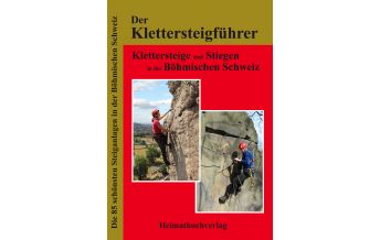 Klettersteigführer Der Klettersteigführer, Böhmische Schweiz Heimatbuchverlag
