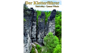 Sportkletterführer Osteuropa Kletterführer Tyssaer Wände/Tiské stěny Heimatbuchverlag