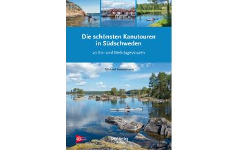 Canoeing Die schönsten Kanutouren in Südschweden Deutscher Kanusportverband DKV