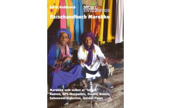 Reiseführer Reisehandbuch Marokko / Band 3: Reisehandbuch Marokko Edith Kohlbach