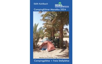 Reiseführer Campingführer Marokko 2024 Edith Kohlbach
