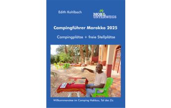 Travel Guides Campingführer Marokko 2025 Edith Kohlbach