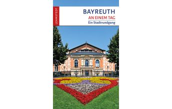 Reiseführer Deutschland Bayreuth an einem Tag Lehmstedt Verlag Leipzig