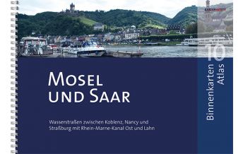 Revierführer Binnen Binnenkarten Atlas 10 - Mosel und Saar KartenWerft GmbH