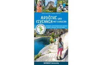 Hiking with kids Ardèche und Cevennen mit Kindern Naturzeit Reiseverlag e.K.