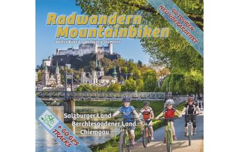 Mountainbike Touring / Mountainbike Maps Radwandern und Mountainbiken - Salzburger Land, Berchtesgadener Land, Chiemgau Plenk