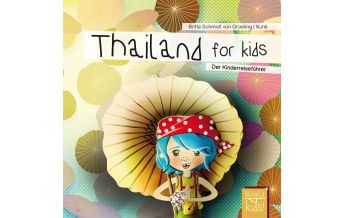 Travel Guides Thailand Thailand for Kids - der Kinderreiseführer World for Kids