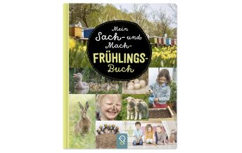Outdoor Children's Books Mein Sach- und Mach-Frühlings-Buch klein & groß Verlag