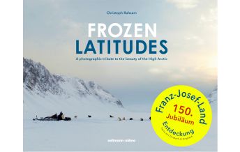 Outdoor Illustrated Books Frozen Latitudes SELTMANN+SOEHNE
