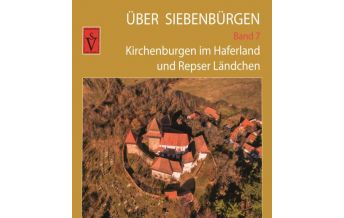 Bildbände Roth Anselm, Sopa Ovidiu - Kirchenburgen im Haferland und im Repser Ländchen Schiller Verlag