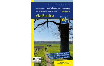 Weitwandern Jakobsweg - Via Baltica | von Bremen nach Osnabrück Gottschewski-Verlag