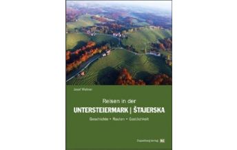 Reiseführer Reisen in der Untersteiermark Zoppelberg Buchverlag