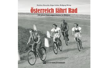 Cycling Stories Österreich fährt Rad Edition Winkler-Hermaden
