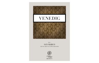 Travel Guides Italy Venedig – vier mal drei Tage in der Serenissima Mediafreiheit Verlag