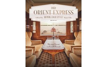 Eisenbahn Der Orient-Express Frederking & Thaler Verlag GmbH