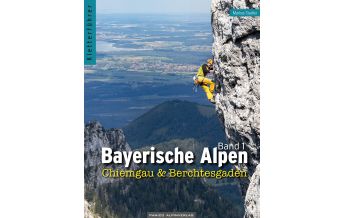 Sportkletterführer Deutschland Kletterführer Bayerische Alpen, Band 1 Panico Alpinverlag