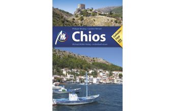 Travel Guides Chios, Reiseführer Michael Müller Verlag GmbH.
