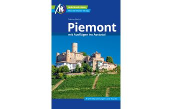 Travel Guides Italy Piemont mit Ausflügen ins Aostatal Reiseführer Michael Müller Verlag Michael Müller Verlag GmbH.