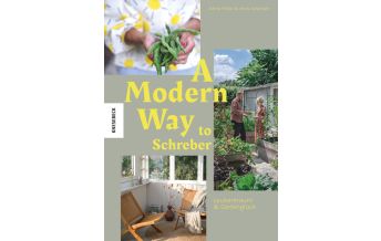 Gardening A Modern Way to Schreber Knesebeck Verlag