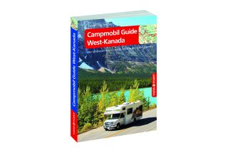 Reiseführer Campmobil Guide West-Kanada - VISTA POINT Reiseführer Reisen Tag für Tag Vista Point