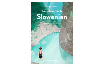 Travel Guides Slovenia Reisehandbuch Slowenien Reisedepeschen Verlag