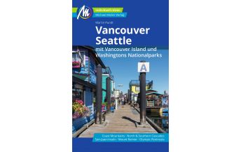 Travel Guides Vancouver & Seattle Reiseführer Michael Müller Verlag Michael Müller Verlag GmbH.