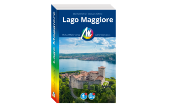 Reiseführer Italien Lago Maggiore Reiseführer Michael Müller Verlag Michael Müller Verlag GmbH.