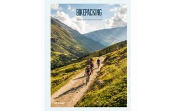 Cycling Stories Bikepacking Die Gestalten Verlag