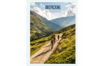 Raderzählungen Bikepacking Die Gestalten Verlag