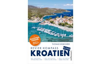 Revierführer Kroatien und Adria Revier-Kompass Kroatien Nord Millemari Verlag