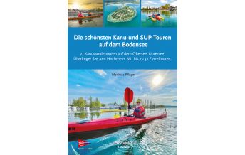 Canoeing Die schönsten Kanu- und SUP-Touren auf dem Bodensee Deutscher Kanusportverband DKV