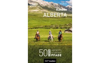 Reiseführer Kanada - Alberta 360 Grad Medien