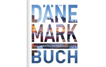 Das Dänemark Buch Wolfgang Kunth GmbH & Co KG