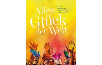 Illustrated Books Alles Glück der Welt Wolfgang Kunth GmbH & Co KG