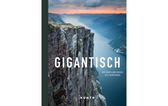 Outdoor Illustrated Books KUNTH Bildband Gigantisch Wolfgang Kunth GmbH & Co KG