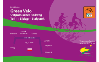 Radführer Green Velo, Teil 1: Elbląg – Białystok IS.RADWEG
