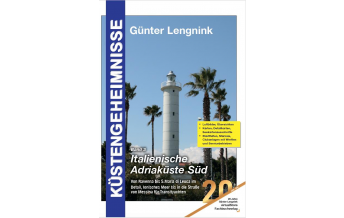 Cruising Guides Italy Küstengeheimnisse Band 3 - Italienische Adria Süd Günter Lengnink Verlag