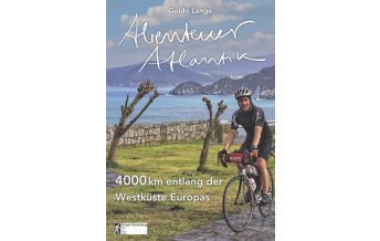 Cycling Stories Abenteuer Atlantik Ampel Verlag
