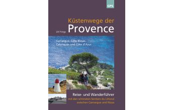 Wanderführer Küstenwege der Provence Ardechereisen 