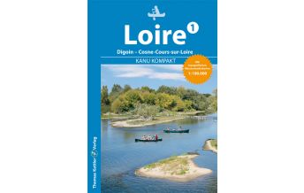Canoeing Kanu Kompakt Loire 1 Thomas Kettler Verlag