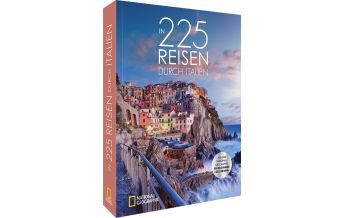 Bildbände In 225 Reisen durch Italien national geographic deutschlan