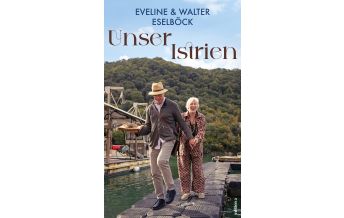 Travel Guides Croatia Unser Istrien edition a