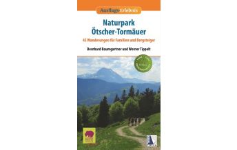 Wanderführer Ausflugs-Erlebnis Naturpark Ötscher-Tormäuer Kral Verlag