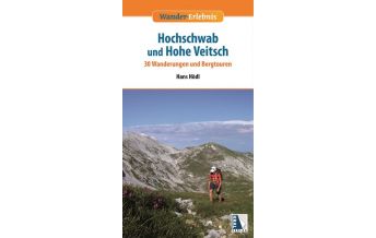 Wanderführer Wander-Erlebnis Hochschwab und Hohe Veitsch Kral Verlag
