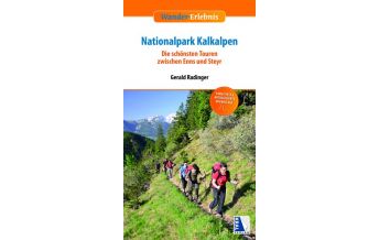 Hiking Guides Wander-Erlebnis Nationalpark Kalkalpen Kral Verlag