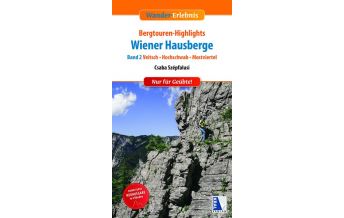 Hiking Guides Bergtouren-Highlights Wiener Hausberge, Band 2 Kral Verlag